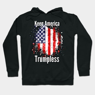 Keep America Trumpless ny -Trump Hoodie